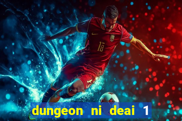 dungeon ni deai 1 temporada dublado